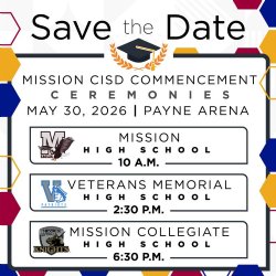 Mission CISD Commencement Ceremonies May 30, 2026 Payne Arena